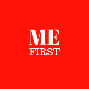 Me First Nationalism 